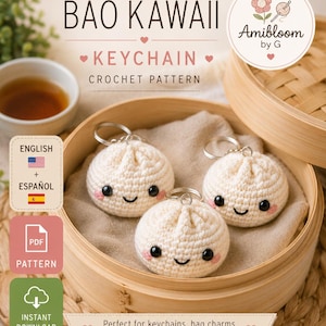 May include: Three off-white crocheted bao bun keychains with black embroidered eyes, pink cheeks, and silver metal rings. The text reads BAO KAWAII KEYCHAIN CROCHET PATTERN, Amibloom by G, ENGLISH + ESPAÑOL, PDF PATTERN, and INSTANT DOWNLOAD.