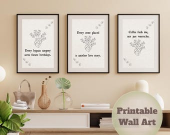 Cardiologist Office Art: Motivational Quote Prints, Medical Decor (Digital Download)