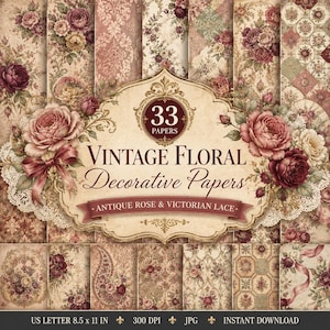 May include: A collection of 33 digital decorative papers featuring vintage floral patterns, antique rose motifs, and Victorian lace designs. The set includes various ornate backgrounds with damask, paisley, and rose prints in muted tones.