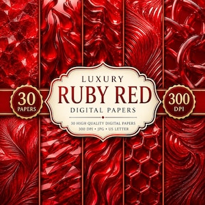 May include: A collection of 30 ruby red digital papers featuring various textures including crystalline, liquid, honeycomb, and swirling patterns. A central label displays the text LUXURY RUBY RED DIGITAL PAPERS, 30 PAPERS, 300 DPI, 30 HIGH QUALITY DIGITAL PAPERS, 300 DPI, JPG, US LETTER.