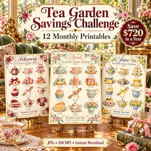 Può includere: Un set Tea Garden Savings Challenge con 12 stampabili mensili. Tre fogli per febbraio, aprile e giugno mostrano illustrazioni floreali a tema tè e cerchi di risparmio. Il testo include Save $720 in a Year e Monthly Goal: $60.