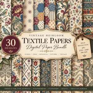 Może przedstawiać: Zestaw papierów cyfrowych zawierający 30 wzorów z motywami kwiatowymi, botanicznymi i ludowymi w stonowanych kolorach. Tekst głosi VINTAGE HEIRLOOM TEXTILE PAPERS Digital Paper Bundle, 30 DESIGNS oraz HIGH RESOLUTION JPG 2550 x 3300 300 DPI.