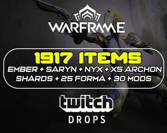Warframe Twitch Drops: Ember, Saryn, Nyx, Mods, Forma