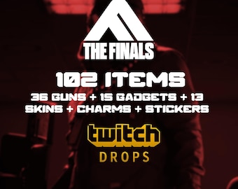 The Finals Twitch Drops - 102 Items - 36 Guns + 14 Gadgets + 12 Skins & More