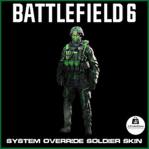 Puede incluir: Imagen digital de un soldado con traje táctico negro y verde, casco y máscara. Las palabras "BATTLEFIELD 6" están en la parte superior y "SYSTEM OVERRIDE SOLDIER SKIN" en la inferior. Un logotipo de JJCodeStore está en la esquina inferior derecha.