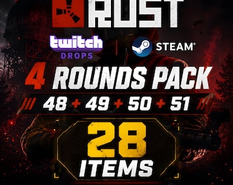 Rust Twitch Drops - Rounds  48 + 49 + 50 + 51 - 28 Items