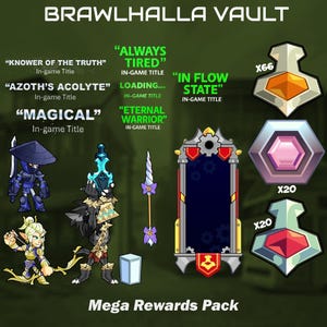Brawlhalla - Mega Pack | 66 V5, 20 V6, 20 CCv2, 7 tytułów, 2 skrzynki z zabawkami, Nightblade Hattori, Radiant Ember