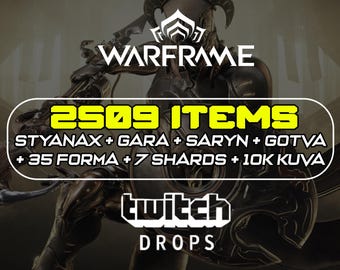 Warframe Twitch Drops - 2509 Items | Stayanax / Gara / Saryn & More