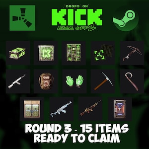 May include: A digital display featuring the text DROPS ON KICK KICK OFF 2 and ROUND 3 - 15 ITEMS READY TO CLAIM. The image showcases fifteen distinct virtual items including crates, weapons, tools, gloves, and a backpack, all set against a dark green background.