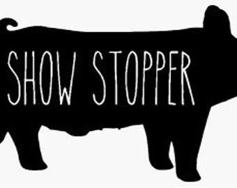 Stockshow Show Stopper Pig Vinyl Weatherproof Sticker for Waterbottles, Showboxes.....