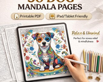 May include: A digital art print featuring a colorful mandala-style dog illustration. The image is displayed on a tablet, with the text "30 DOG MANDALA PAGES" at the top. Additional text includes "Printable PDF," "iPad/Tablet Friendly," and "Relax & Unwind."