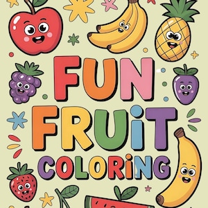 Fun Fruit Coloring Book for Kids – Cute Printable Fruit Pages, Digital Download, Educational Activity for Preschool & Toddlers
