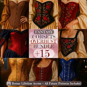 Fantasy 15 Overbust Corset Sewing Pattern Bundle PDF | Renaissance Corset Bundle | Medieval, LARP Victorian Costume Sewing Patterns Beginner