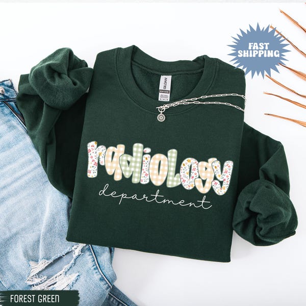Radiology Department Sweatshirt, Rad Tech Crewneck, Radiologic Technologist Sweatshirt, Radiology Student Gift, Xray Technologist Sweatshirt