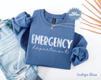 Emergency Department Nurse Sweatshirt, ER Nurse Crewneck, Cute Hospital Staff Sweater, Emergency Room Sweater, Nurse Appreciation Gift