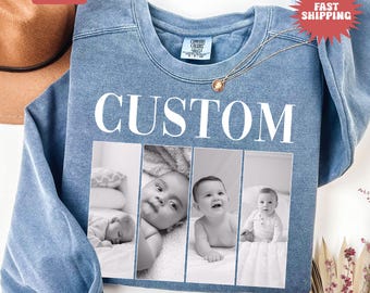 Sudadera con foto personalizada Comfort Colors, suéter con foto personalizada, tu foto y texto aquí, suéter con collage de fotos para niños, camiseta con foto personalizada