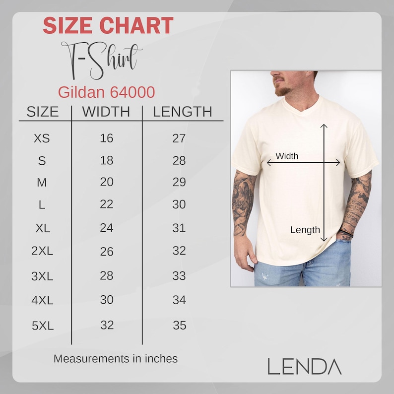 May include: A size chart for a Gildan 64000 T-shirt, with measurements in inches. The chart lists sizes XS to 5XL, with corresponding widths from 16 to 32 inches and lengths from 27 to 35 inches. A person is wearing a cream-colored t-shirt.