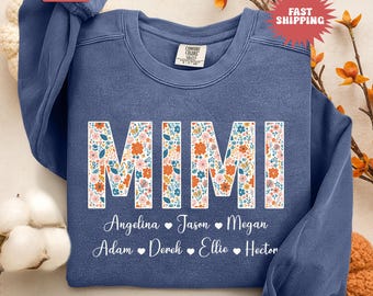 Sweat-shirt Mimi personnalisé Comfort Colors avec noms de petits-enfants, chemise Mimi à fleurs, cadeaux Mimi, pull grand-mère avec noms d'enfants personnalisés, t-shirt Mimi