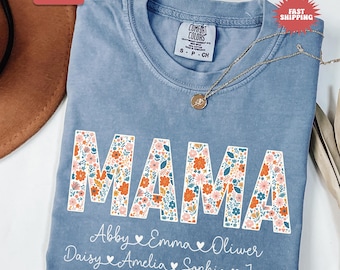 Personalized Mama Shirt with Kids Names, Custom Floral Mama Shirt, Mom Gifts, Custom Kids Names Mama Shirt, Comfort Colors® Mama Shirt