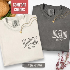 Custom Mom & Dad Shirts, Comfort Colors® Matching Mom And Dad Shirts, Matching Parents Outfit Gifts, Mom Est Tee, Pregnancy Announcement Tee