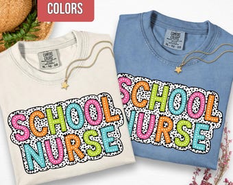 Comfort Colors School Nurse Shirt, School Nurse Shirt, Cute School Nurse Shirt, Trendy Nurse Tee, Gift For Nurse, Back to School Nurse Tee