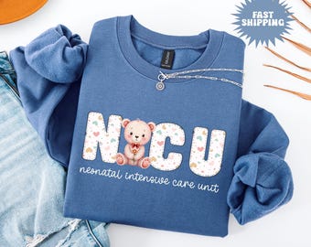 Neonatal Intensive Care Unit Nurse Sweatshirt, NICU Nurse Sweatshirt, Nicu Nurse Gift Tee, Nicu Nursing Student Sweatshirt, Cute Nurse Gift