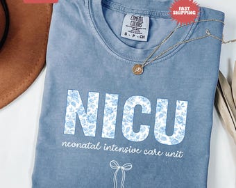 Chemise d'infirmière d'unité de soins intensifs néonatals, chemise d'infirmière de Nicu floral de couleurs de confort, t-shirt mignon de cadeau d'infirmière, cadeau pour l'infirmière de NICU cadeau d'infirmière de NICU