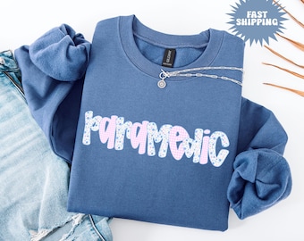 Paramedic Sweatshirt, Floral Paramedic Sweatshirt, Paramedic Crewneck, EMT Sweatshirt, Paramedic Gift, Emergency Medical Technician Hoodie