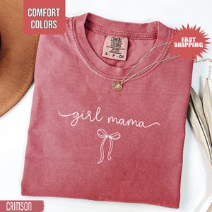 Comfort Colors Girl Mama Shirt, Shirt for Mom of Girls, Coquette Girl Mama Tee, Pregnancy Announcement Girl, Cute Girl Mom Shirt, Girl Mom