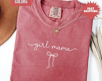 Comfort Colors Girl Mama Shirt, Shirt for Mom of Girls, Coquette Girl Mama Tee, Pregnancy Announcement Girl, Cute Girl Mom Shirt, Girl Mom
