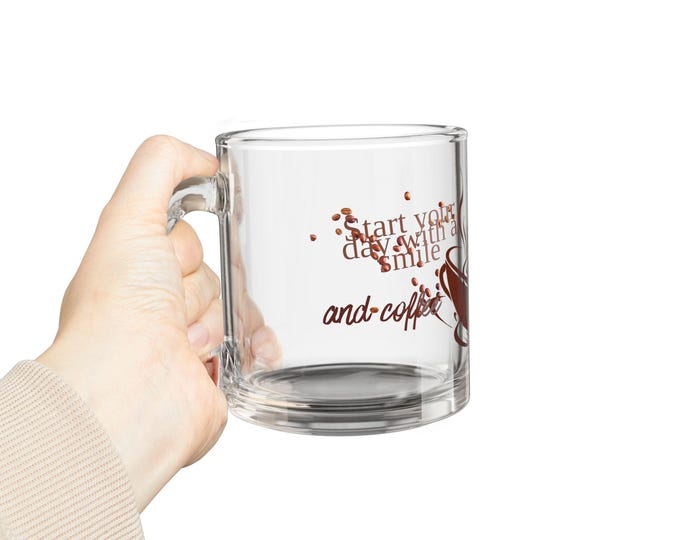 BellaStoria | Inspirational Coffee Mug, 10oz Glass Mug for Coffee Lovers, Unique Gift for Her, Birthday Mug, Motivational Cup for Tea, Cute