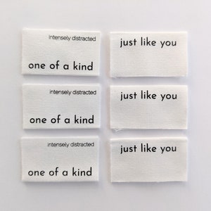 One of a Kind, Just Like You | Cotton Luxe Labels | 6 pack | Woven Garment Labels For Handmade Clothes | Sewing Gift