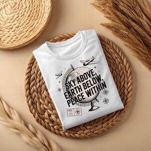 Sky Above Earth Below Peace Within T-shirt, T-shirt Travel Lover, Adventure Awaits Top, Road Trip-kleding, campingshirt, kleding