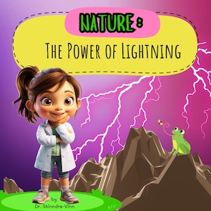 Nature: The Power of Lightning – A Fun Science Book for Kids
