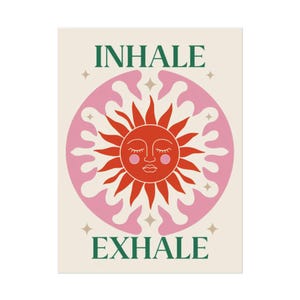 Meditative Sun Poster, Inspiring Wall Art, Home Decor, Wellness Gift, Mindfulness Decor, Inhale Exhale Art
