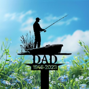 Custom Fisherman Standing on Boat Memorial Stake, Fisherman Metal Sign, Sympathy Sign, Grave Marker, Remembrance Stake, Dad Gift.