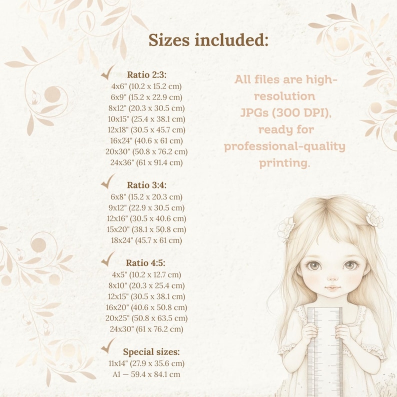 May include: A digital art print featuring a young girl with long blonde hair, holding a ruler. The image includes a list of sizes, such as 4x6 inches, 8x12 inches, and 16x24 inches, with corresponding metric measurements. Text states "All files are high-resolution JPGs (300 DPI), ready for professional-quality printing."