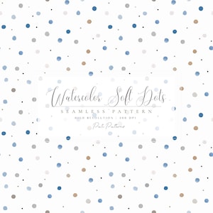Op de afbeelding: Een naadloos patroon van aquarel stippen in tinten blauw, grijs en bruin op een witte achtergrond. De afbeelding bevat de tekst "Watercolor Soft Dots" en "Seamless Pattern". De stippen zijn van verschillende grootte en gelijkmatig verdeeld.