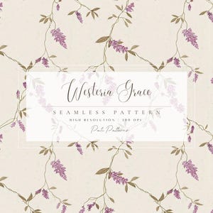 Może przedstawiać: Bezszwowy wzór z pnączami glicynii, prezentujący fioletowe kwiaty i brązowe liście na kremowym tle. Tekst "Wisteria Grace" jest oprawiony, wraz z "Seamless Pattern" i "High Resolution 100 DPI".