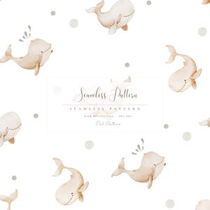 May include: A seamless pattern featuring watercolor illustrations of whales in shades of beige and gray, with water splashes and gray polka dots on a white background. The text "Seamless Pattern" is displayed in a rectangular frame.