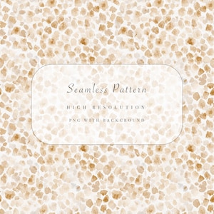 May include: A seamless pattern with a repeating design of small, irregular shapes in shades of brown and beige. The pattern has a watercolor effect. The image includes text that reads "Seamless Pattern, High Resolution, PNG with Background."