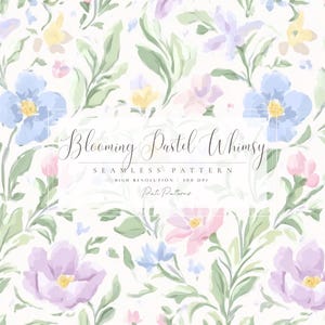 Blooming Pastel Whimsy Seamless Pattern - Watercolor Floral Digital Background - Soft Vintage Spring Flowers - Digital Paper for Fabric PNG