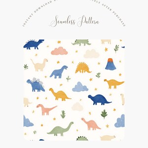 May include: Seamless pattern featuring colorful cartoon dinosaurs, clouds, stars, and foliage on a white background. The design includes text that reads "Seamless Pattern" and "Instant Download Available Immediately After Purchase."