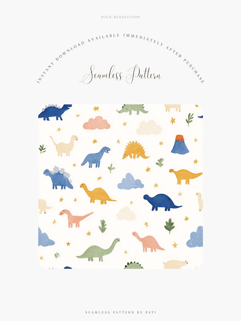 May include: Seamless pattern featuring colorful cartoon dinosaurs, clouds, stars, and foliage on a white background. The design includes text that reads "Seamless Pattern" and "Instant Download Available Immediately After Purchase."