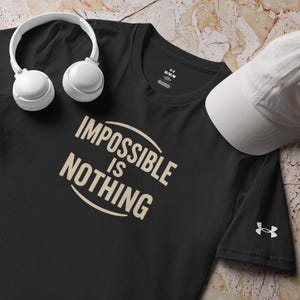 Motivational Shirt – Under Armour “Impossible Is Nothing” Tee – Gym Training Shirt – Inspirational Quote Workout T-Shirt