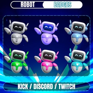 Pode incluir: Uma coleção de seis distintivos de robôs coloridos. Cada robô tem um corpo arredondado, um rosto de tela com um emoji sorridente e características semelhantes a antenas. Os distintivos são em várias cores, incluindo cinza, roxo, azul, verde, rosa e turquesa. O texto "ROBOT BADGES" está no topo e "KICK / DISCORD / TWITCH" na parte inferior.