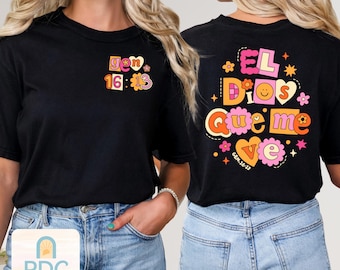 El Dios que me ve camisa- Camisa para mujer Cristiana diseño, Cute comfy comfort colors T-shirt, Camisa diseño biblia Christian