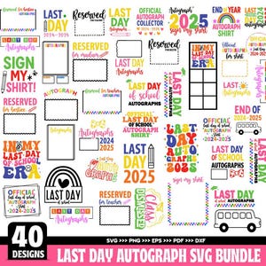 Paquete de 40 autógrafos del último día 2025 (SVG), SVG de fin de curso, SVG de autógrafo, ¡Adiós, nos vamos!, Graduado 2025, Camiseta oficial de autógrafos, SVG para profesor