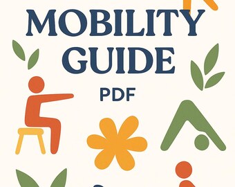 -Mobilitätsleitfaden PDF | Sanfte Bewegung für erschöpfte und begrenzte Körper | Dehnung und Somatische Relief | Digitaler Download