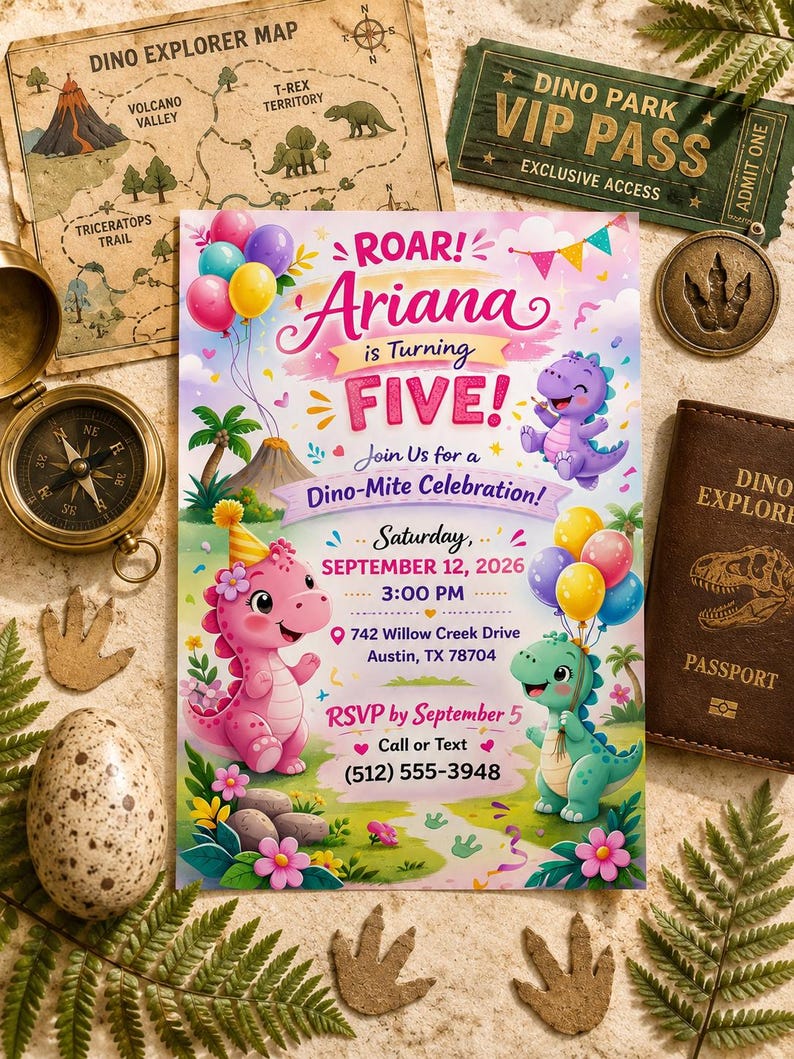 May include: A rectangular invitation card featuring colorful cartoon dinosaurs, balloons, and floral accents. The text reads: ROAR! Ariana is turning FIVE! Join Us for a Dino-Mite Celebration! Saturday, SEPTEMBER 12, 2026, 3:00 PM, 742 Willow Creek Drive, Austin, TX 78704, RSVP by September 5, Call or Text (512) 555-3948.
